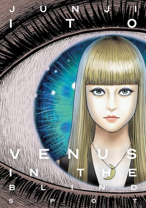 Venus in the Blind Spot (Junji Ito) Hardcover