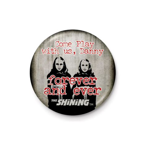 The Shining (Play With Us) Badge - PB2956