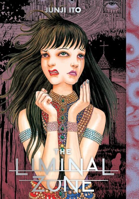 The Liminal Zone (Junji Ito) Hardcover